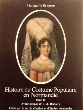 Histoire du costume populaire en Normandie. 2