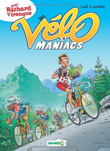 Vélo maniacs. 4 (Les)